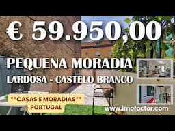 🏡 Pequena Moradia Rústica - Para Venda | Lardosa - Castelo Branco | Indisponível