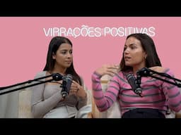 Vibrações Positivas - Vergonha de procurar um psicólogo, saúde mental c/ A Tripeirinha