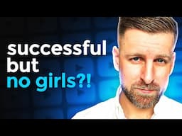 "I'm Successful, But Still Can't Get Girls" | Dating Q&A