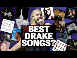 Drake's BEST Song From EVERY Album