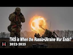 THIS is When the Russia-Ukraine War Ends? 2022-2025