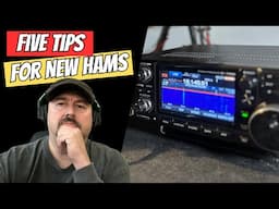 Top 5 ESSENTIAL Tips for New Ham Radio Operators!