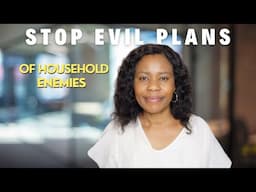 How To Pray And Stop Evil Plans Of Household Enemies