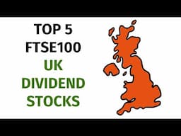 TOP 5 FTSE100 DIVIDEND STOCKS TO INVEST IN THIS YEAR - Investing For Passive Income!