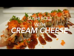 More Than a Philadelphia Roll | Cream Cheese Roll