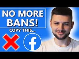 STOP Getting Banned with Facebook Ads! - Warming Up a New Account