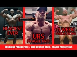 Urs Last Minute Entry to Prague Pro with CBum + Ruff Diesel is Back + Prague Pro Predictions + List