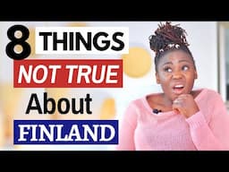 8 Misconceptions About Finland; Some Assumptions About Finland And Finnish people That Are Not True