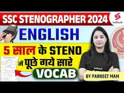 SSC Stenographer English Previous Year Questions | 5 साल में पूछे गये सारे Vocab | By Parteet Maam