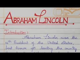 Ep-06: brief and short essay on "Abraham Lincoln" | Short essay series #education #abrahamlincoln