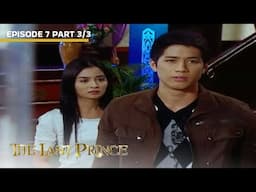 The Last Prince: Lara, nakapasok sa palasyo ni Almiro! (Episode 7 - Part 3)