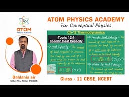 Specific Heat Capacity || Thermo. State Variable & its Equation || Chap 12 Physics || Class 11 CBSE