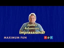 Impression Roundup with James Adomian