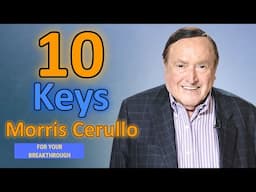 Morris Cerullo (The Best Of) - 10 Keys Breakthrough