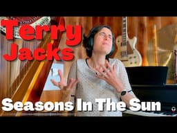 Terry Jacks, Seasons In The Sun  - A Classical Musician’s First Listen and Analysis