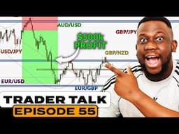 I made $500K Profit trading these forex pairs - Trader Talk Episode 55