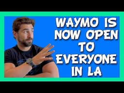 Waymo Los Angeles is now Available to EVERYONE