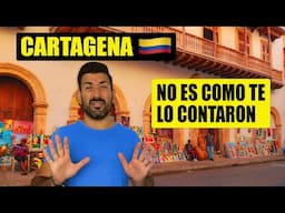 Todo lo que NO te contaron sobre Cartagena y NECESITAS saber antes de viajar