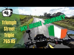 IRELAND has been calling me since I was 6 years old! A personal tale aboard my Street Triple 765RS