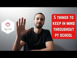 5 THINGS TO KEEP IN MIND THROUGHOUT PHYSIOTHERAPY SCHOOL