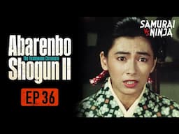 The Yoshimune Chronicle: Abarenbo Shogun II Full Episode 36 | SAMURAI VS NINJA | English Sub