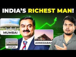 How Adani Became India's Richest Man?