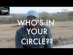 Positivity Stories - Episode 156: WHO IS IN YOUR CIRCLE? (Story ya kujua ni nani unaita Beste)