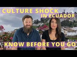 Culture Shock in Ecuador! Know Before You Go: Your Expert Guide To Traveling This South American Gem