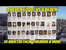 8Block(200) vs 6 Block - 30 Gang Members Indicted For Murders & More!!!!