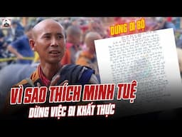 VÌ SAO THÍCH MINH TUỆ QUYẾT ĐỊNH DỪNG VIỆC ĐI BỘ KHẤT THỰC???