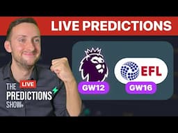 Premier League Predictions LIVE (Saturday / GW12)