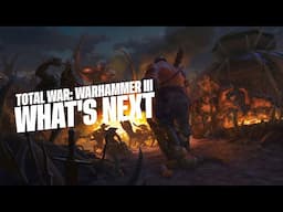 Total War: WARHAMMER III - Dev Chat on 6.0 and Interim Patches - What's Next?