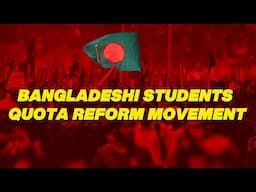 bangladesh Students Protest | Quota Reform Movement 2024