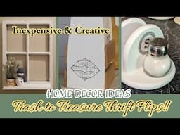 INEXPENSIVE & CREATIVE HOME DECOR IDEAS!~Trash to Treasure Thrift Flips~Farmhouse Decor on a Budget