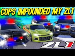 Roblox Roleplay - COPS IMPOUNDED MY 2000HP ZL1!