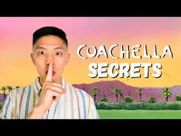 10 Coachella Secrets You Didn't Know