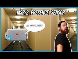 Tiny But Mighty: MSR-2 Presence Sensor