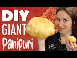 DIY Giant Panipuri // India's Most Famous Street Food Feat. Tabla Indian Cuisine