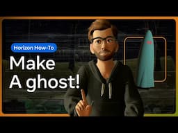 Horizon Halloween Tutorial - How to Make a Ghost 👻 #metahorizon