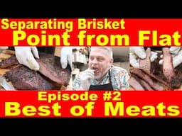 Best of Meats #2   Separating Flat and the Point of a Brisket