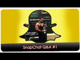 SnapChat Q&A #1