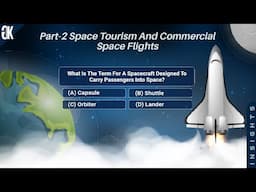 Space Tourism and Commercial Space Flights Quiz | Part 2 | Space Quiz | IMP GK Quiz | GK