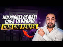 ¡No Pagues de Más! Crea Tu Propio CRM con Perfex