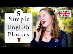 5 Simple Phrases for English CONVERSATION! | Sound more natural! ✨😊 | British English 🇬🇧