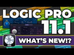 LOGIC PRO 11.1 // What's New in Logic 11.1!? (Quantec, Move Mixer Tracks, Search Plugins & MORE!)