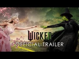 Wicked - Trailer