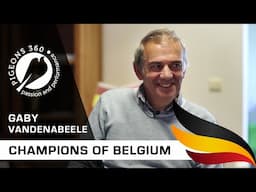 Champions of Belgium - Gaby VANDENABEELE - Top Pigeon Fancier