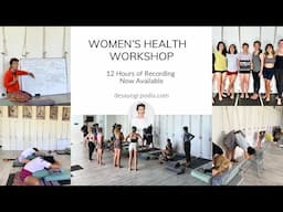 Iyengar Yoga for Women’s Health Workshop — Recording Now Available