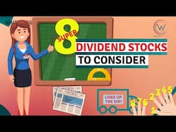 8 Super Hot Dividend Stocks to consider for your portfolio. Foundation must have Dividend stocks.