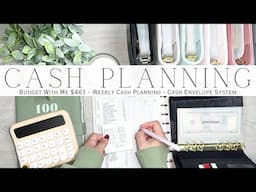 Budget With Me $461 Weekly Cash Planning | Cash Envelope System | Sinking Funds & Savings